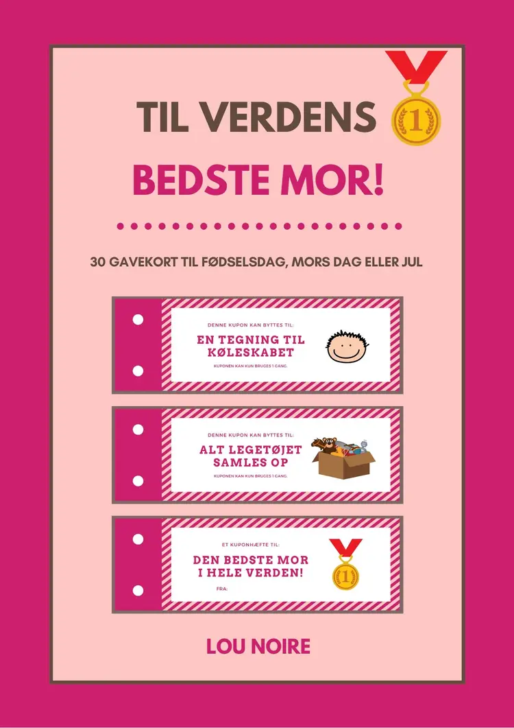 Til verdens bedste mor! af Lou Noire