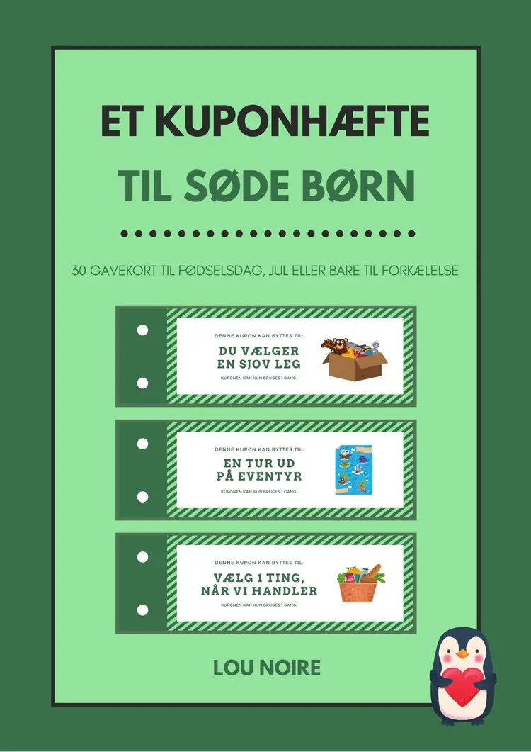 Et kuponhæfte til søde børn af Lou Noire