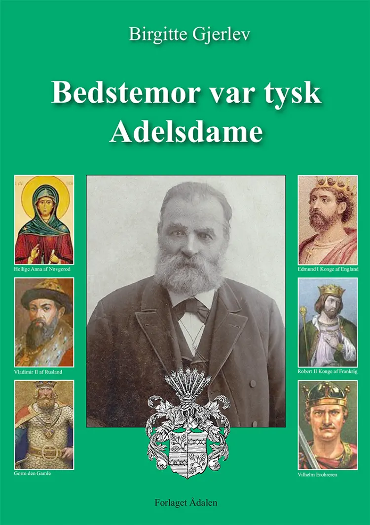 Bedstemor var tysk adelsdame af Birgitte Gjerlev