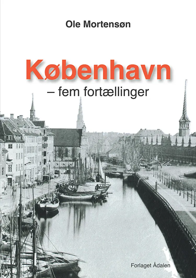 København - fem fortællinger af Ole Mortensøn