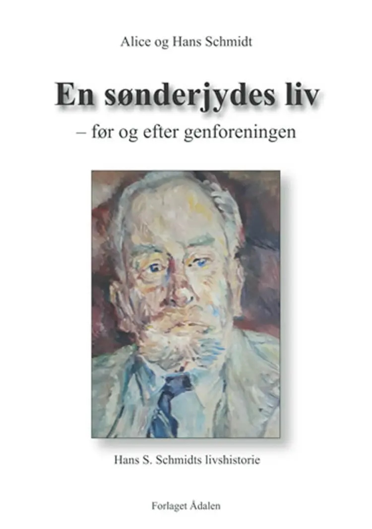 En sønderjydes liv af Hans Schmidt