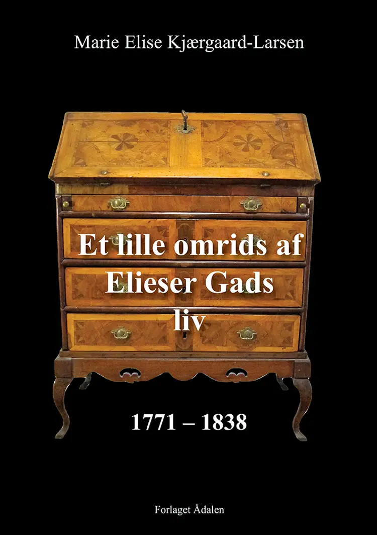 Et lille omrids af Elieser Gads liv af Marie Elise Kjærgaard-Larsen