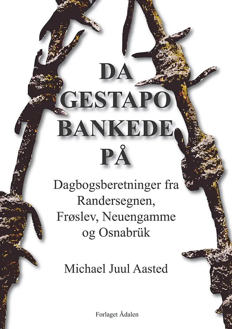 Da gestapo bankede på af Michael Aasted