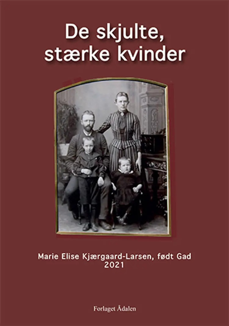 De skjulte, stærke kvinder af Marie Elise Kjærgaard-Lassen