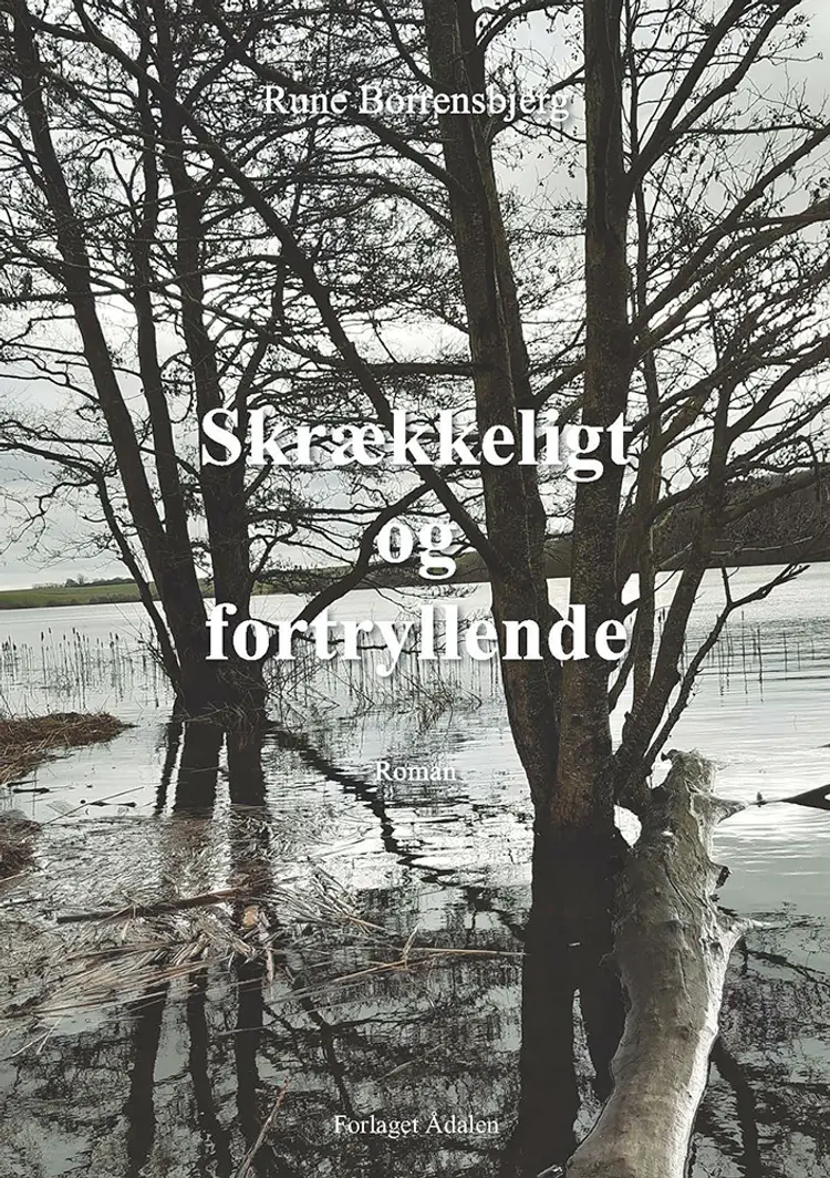 Skrækkeligt og fortryllende af Rune Borrensbjerg