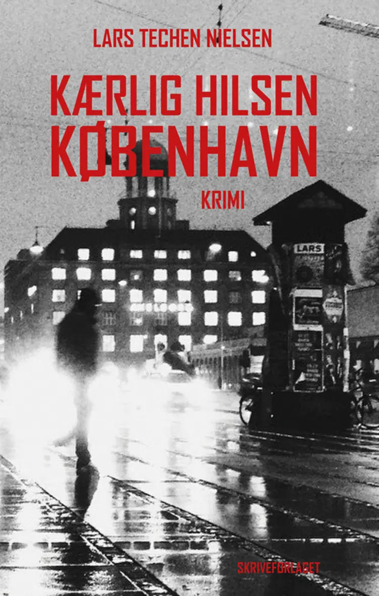 Kærlig hilsen København af Lars Techen Nielsen