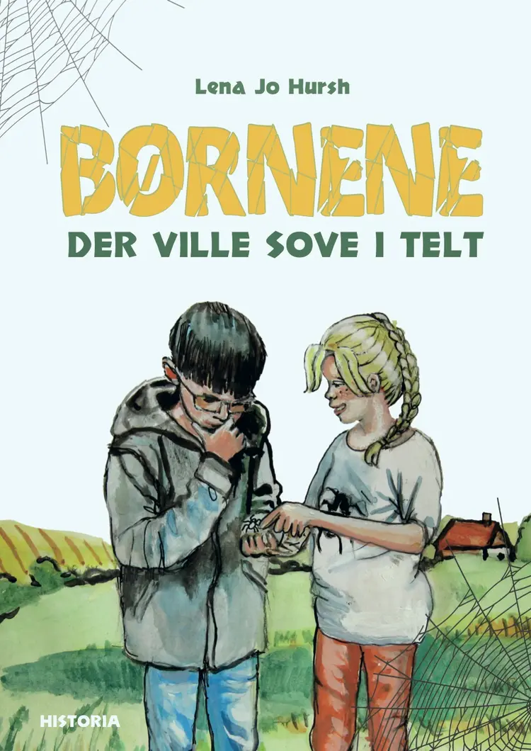 Børnene der ville sove i telt af Lena Jo Hursh
