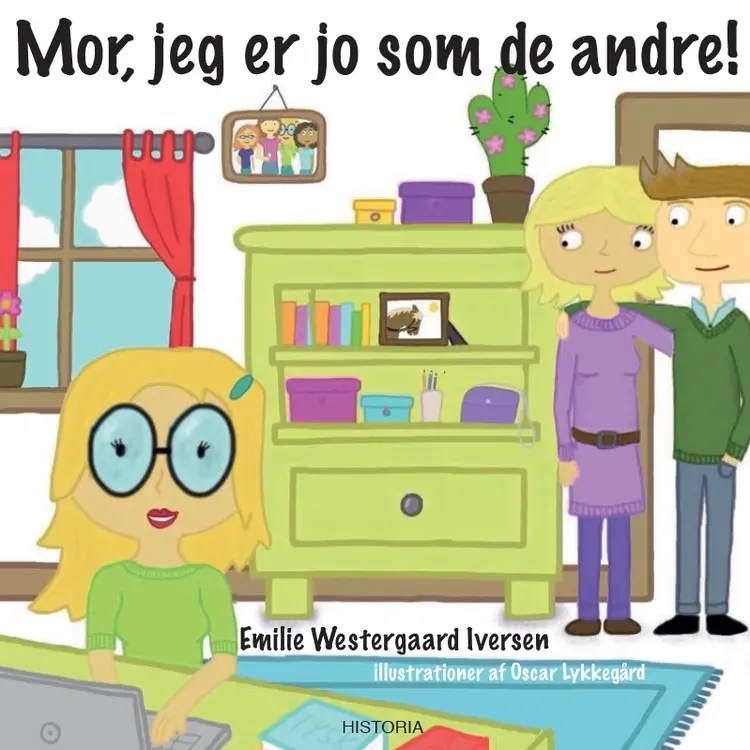 Mor, jeg er jo som de andre! af Emilie Westergaard Iversen