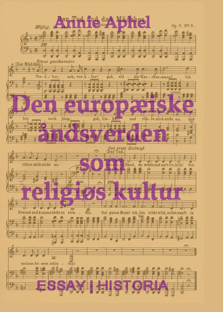 Den europæiske åndsverden som religiøs kultur af Annie Aphel