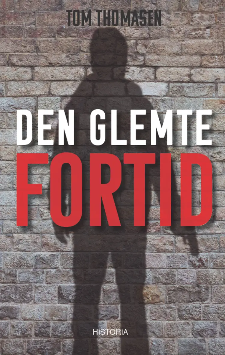 Den glemte fortid af Tom Thomasen
