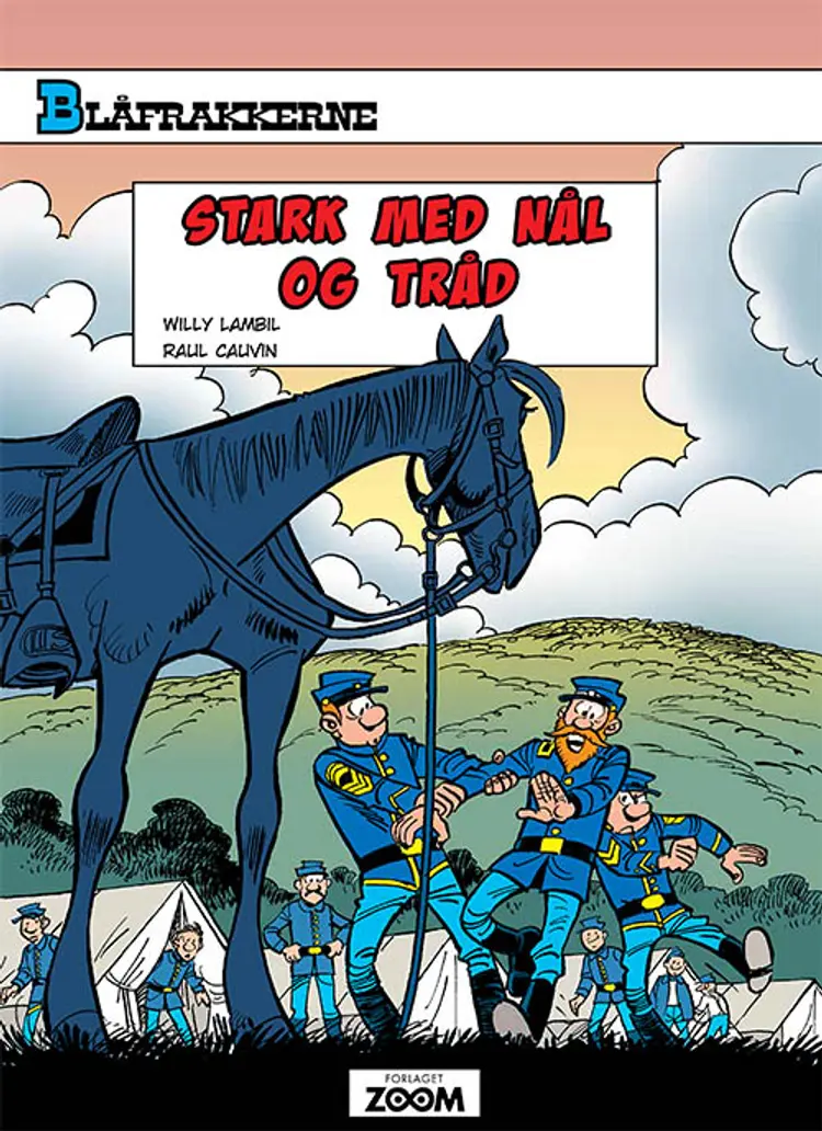 Blåfrakkerne: Stark med nål og tråd af Raoul Cauvin