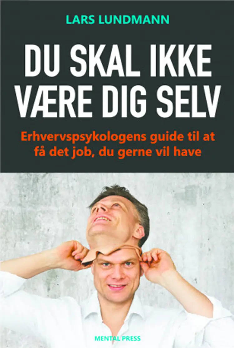 Du skal ikke være dig selv af Lars Lundmann
