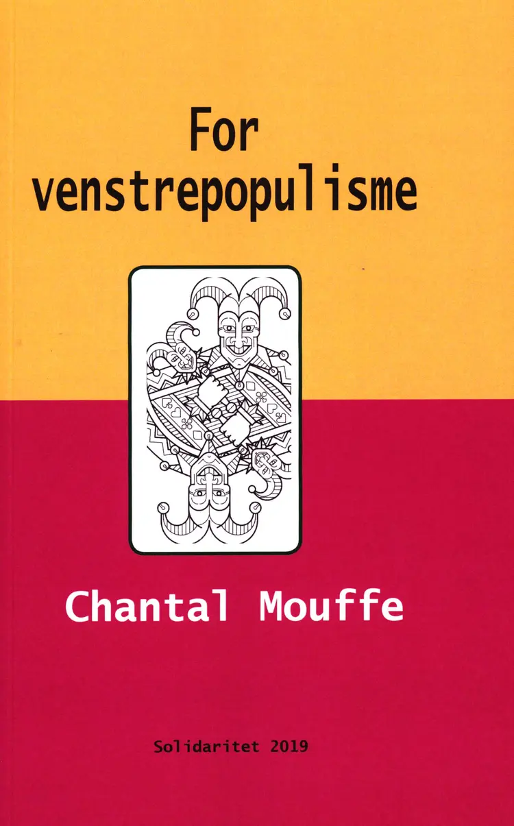 For venstrepopulisme af Chantal Mouffe
