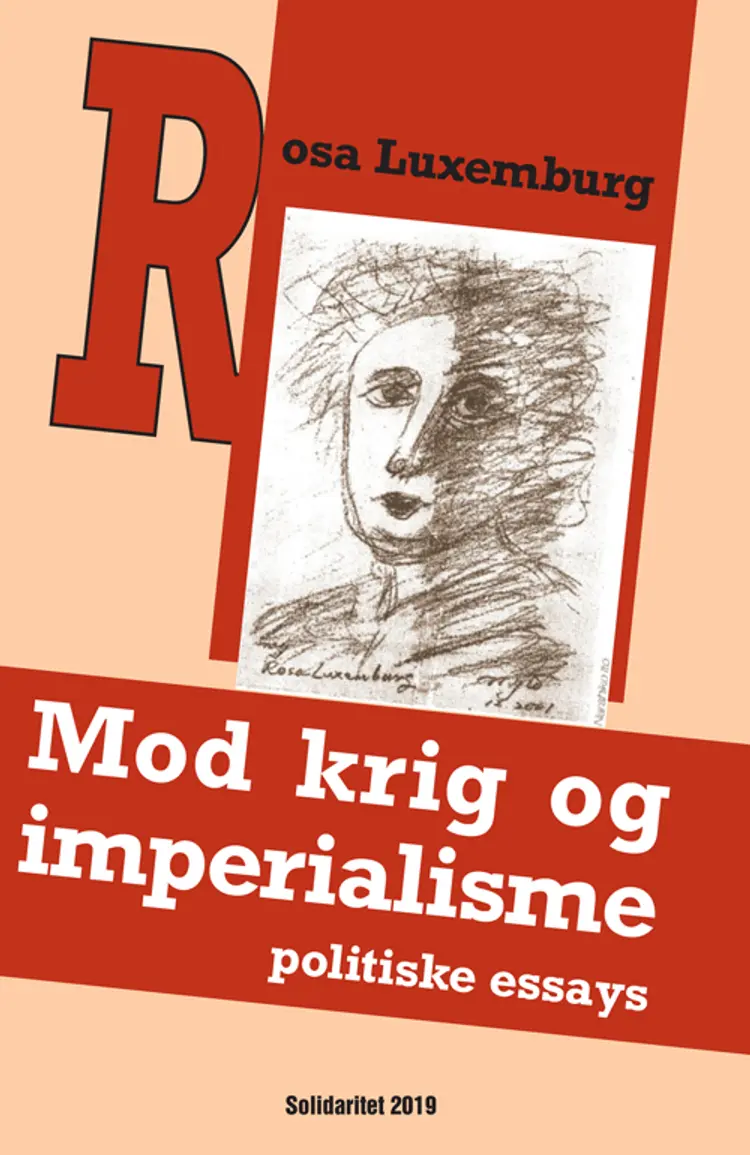 Mod krig og imperialisme - politiske essays af Rosa Luxemburg