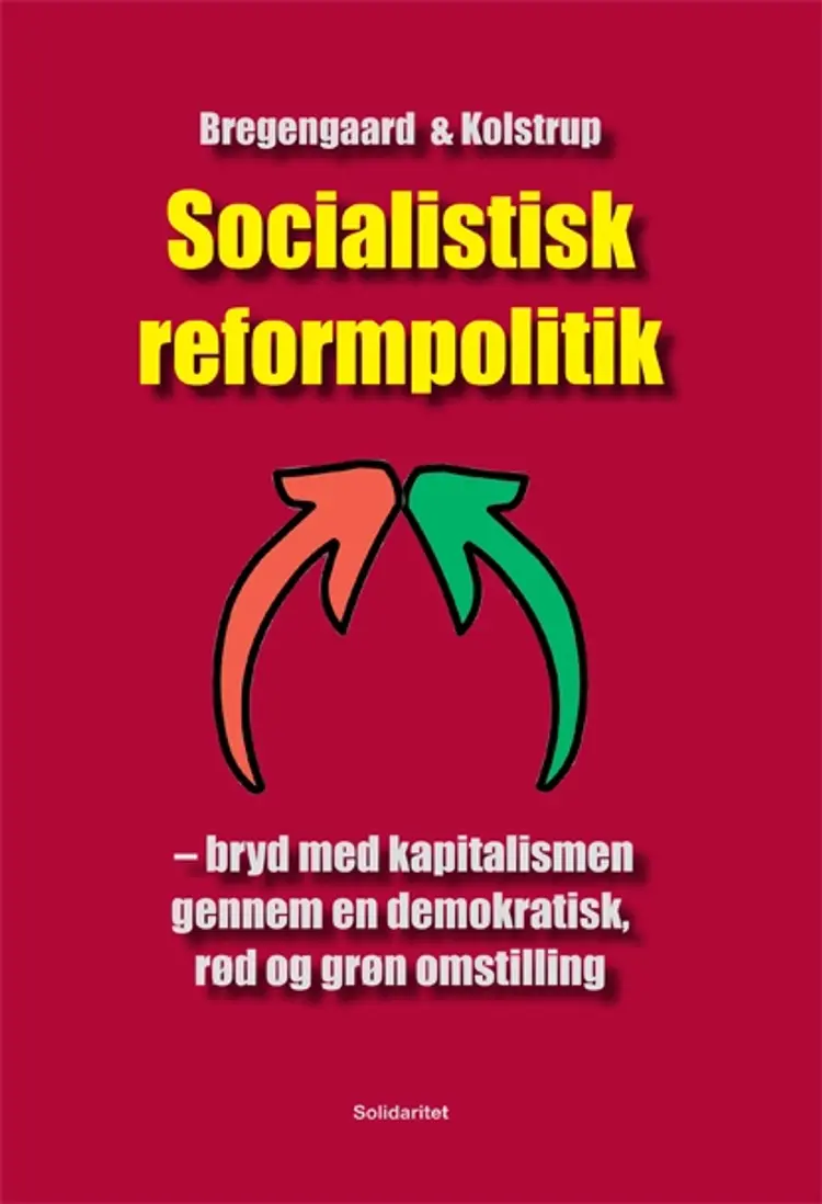 Socialistisk reformpolitik af Per Bregengaard