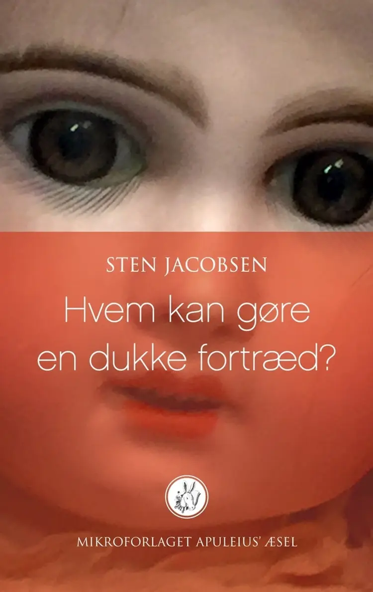 Hvem kan gøre en dukke fortræd? af Sten Jacobsen