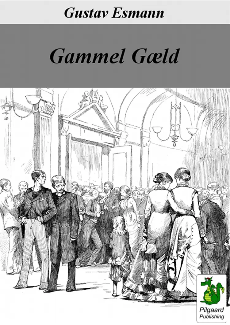 Gammel Gæld af Gustav Esmann