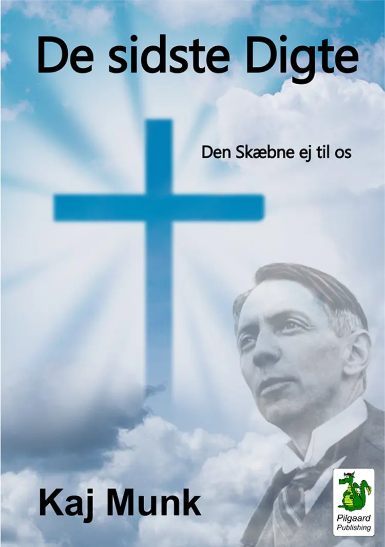 De sidste Digte af Kaj Munk