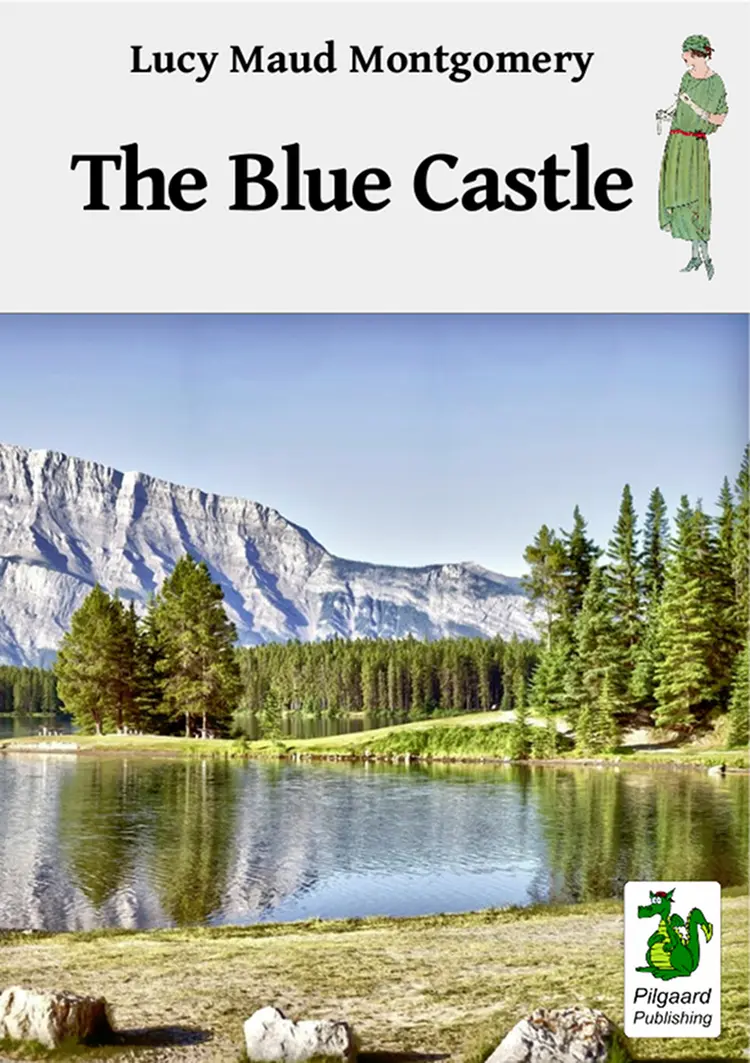 The Blue Castle af Lucy Maud Montgomery