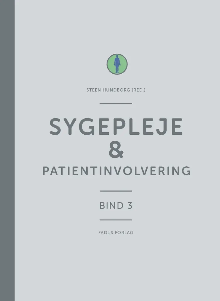 Sygepleje & patientinvolvering af Steen Hundborg (red.)