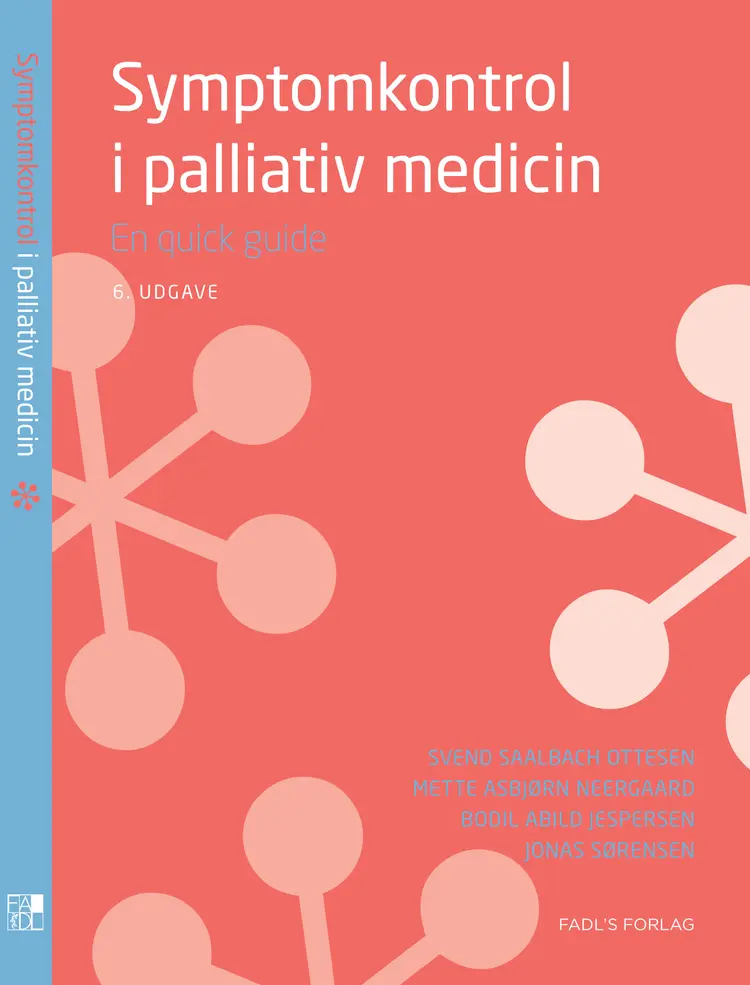 Symptomkontrol i palliativ medicin, 6. udgave af Svend Saalbach Ottesen