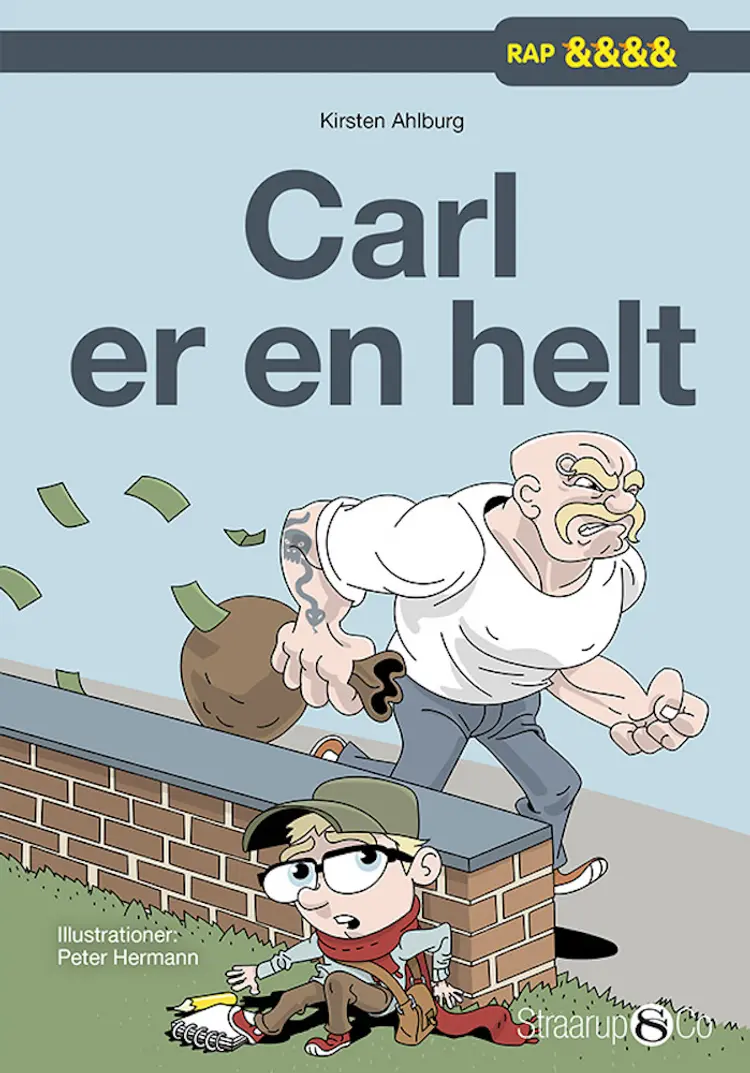 Carl er en helt af Kirsten Ahlburg