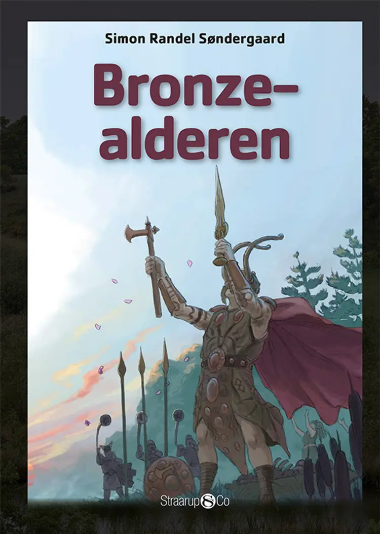 Bronzealderen af Simon Randel Søndergaard