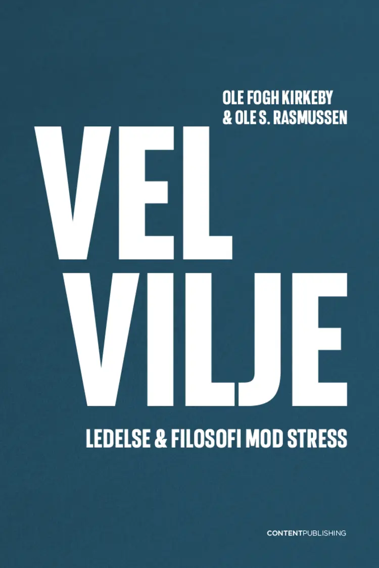 Velvilje af Ole Fogh Kirkeby