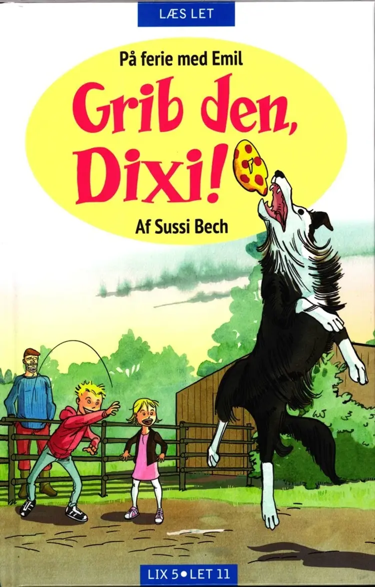 Grib den, Dixi! af Sussi Bech