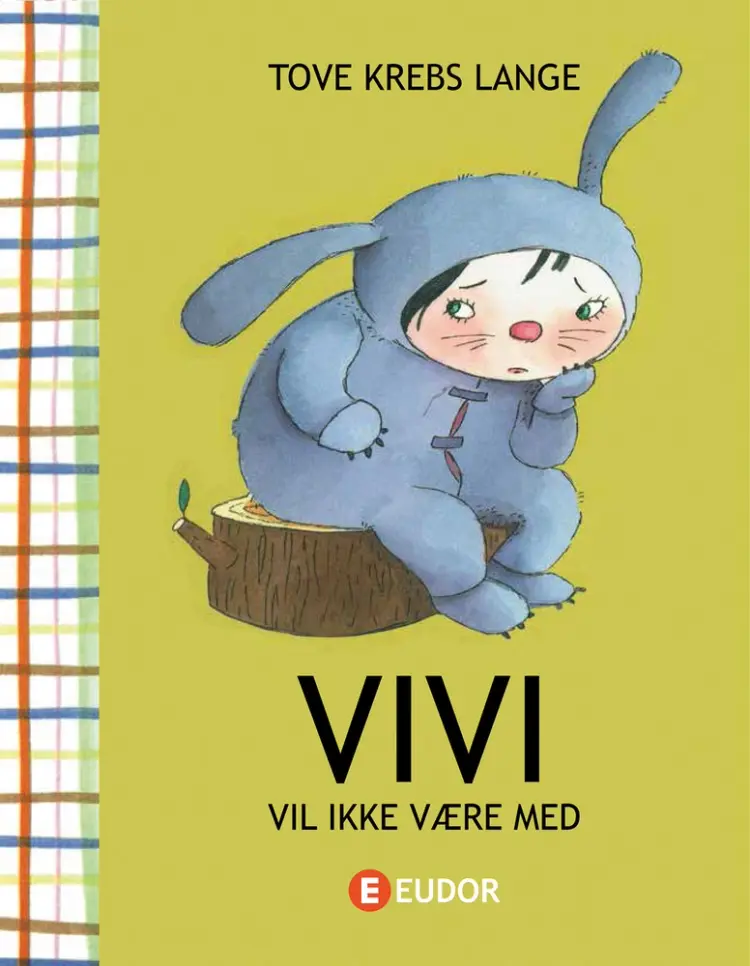 Vivi vil ikke være med af Tove Krebs Lange