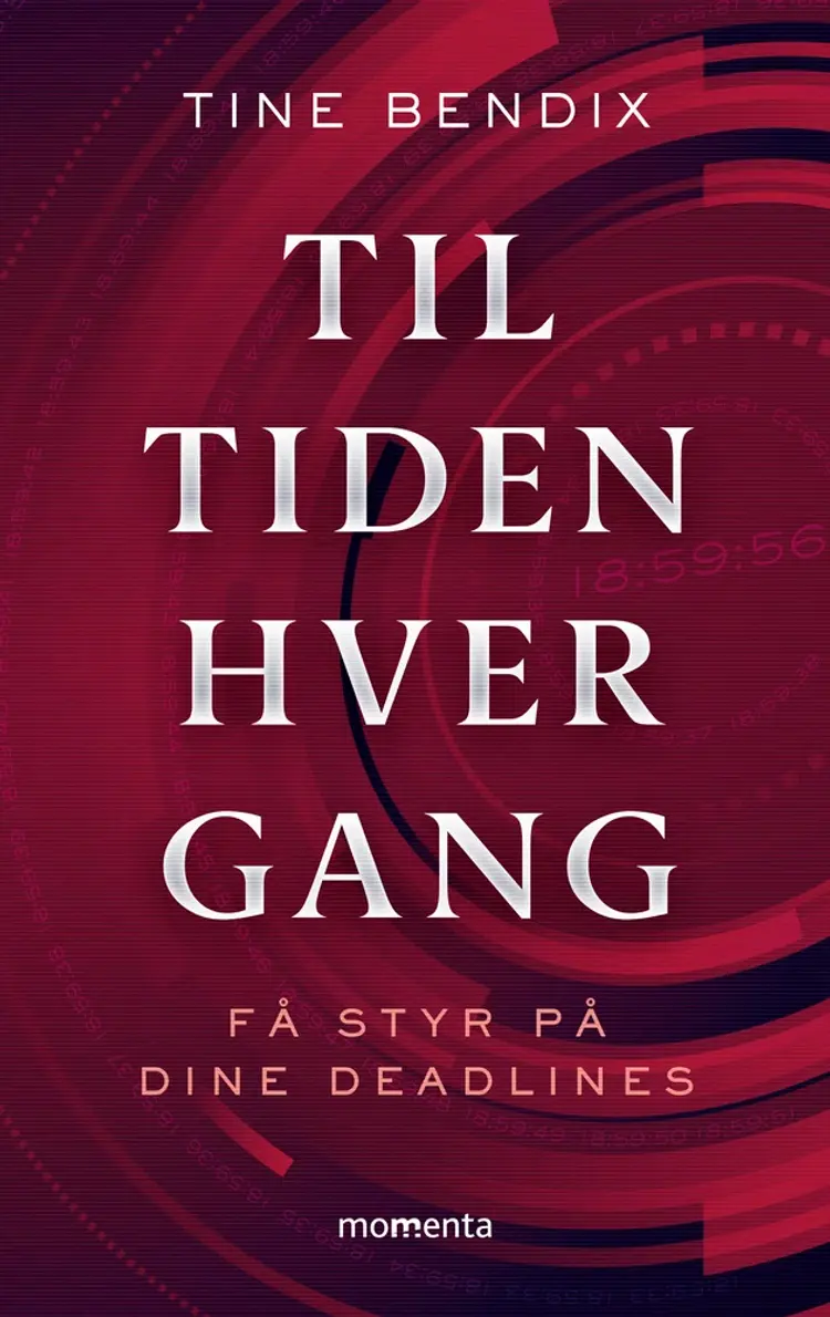 Til tiden - Hver gang af Tine Bendix