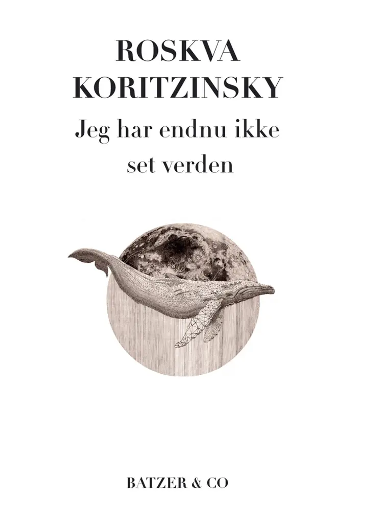 Jeg har endnu ikke set verden af Roskva Koritzinsky