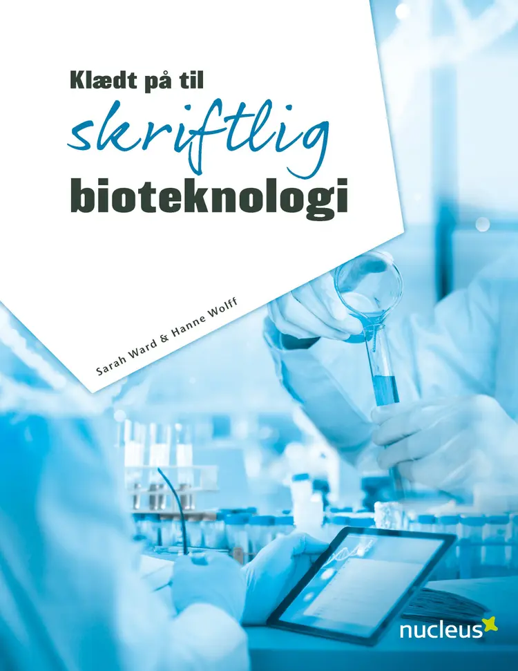 Klædt på til skriftlig bioteknologi af Hanne Wolff