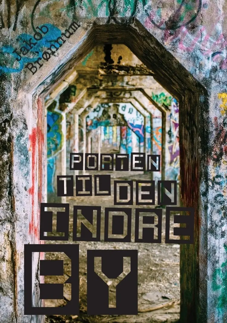 Porten til den indre by af Jakob Brønnum