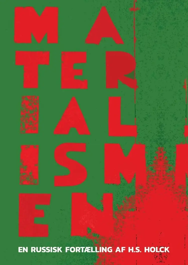 Materialismen af Henrik S. Holck