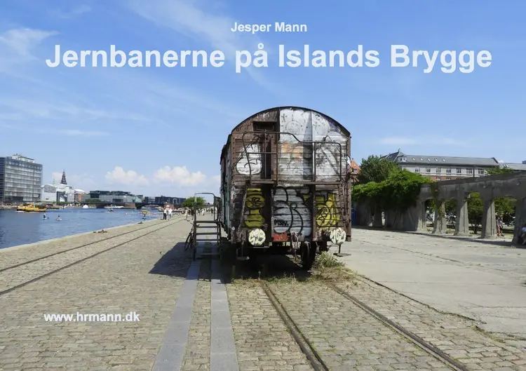 Jernbanerne på Islands Brygge af Jesper Mann