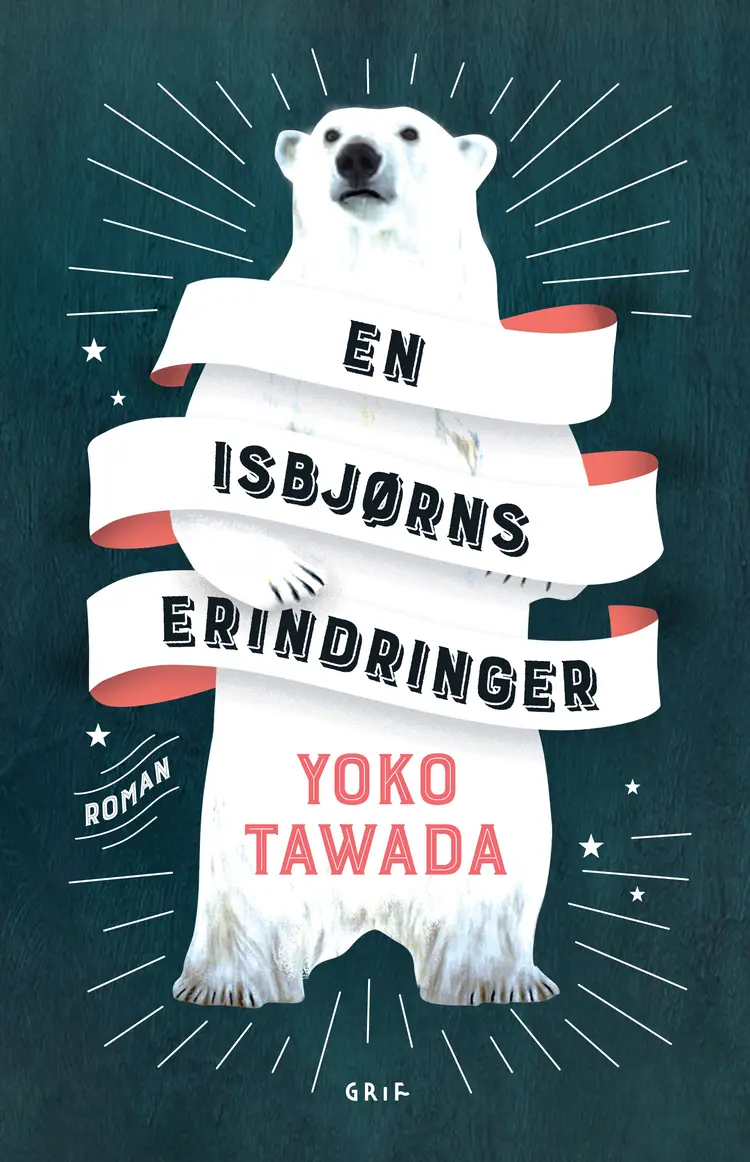 En isbjørns erindringer af Yoko Tawada