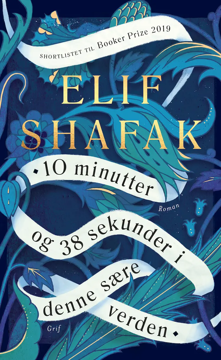 10 minutter og 38 sekunder i denne sære verden af Elif Shafak