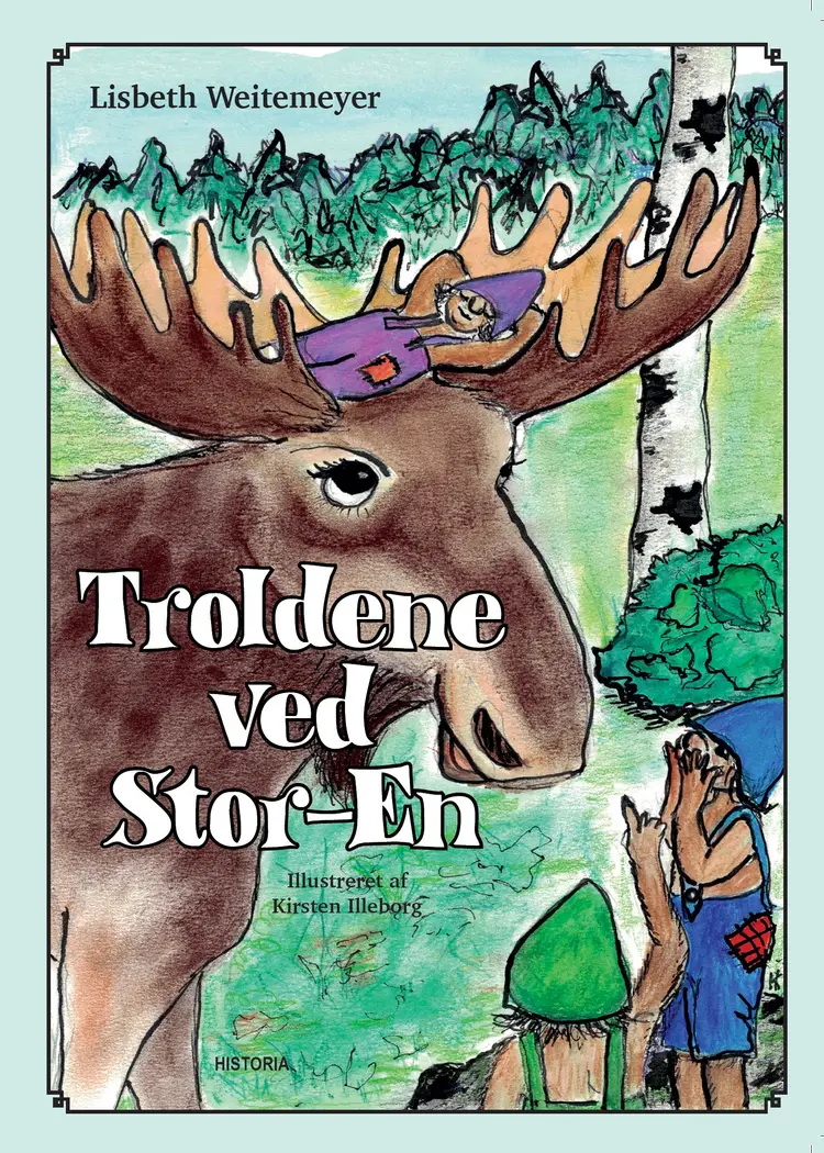 Troldene ved Stor-en af Lisbeth Weitemeyer