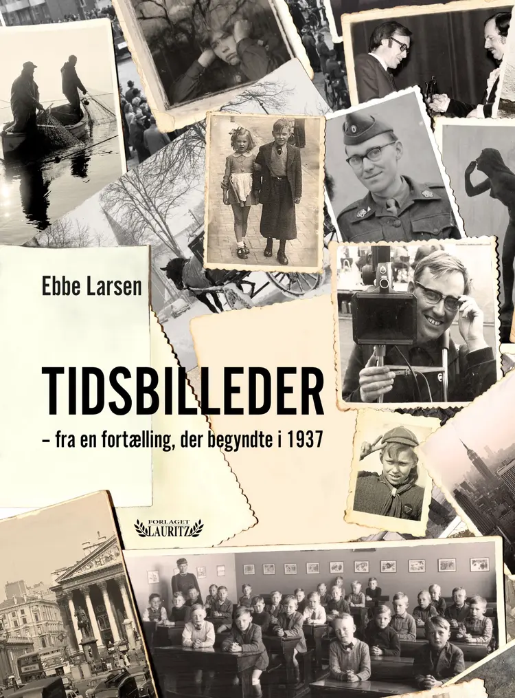 Tidsbilleder af Ebbe Larsen