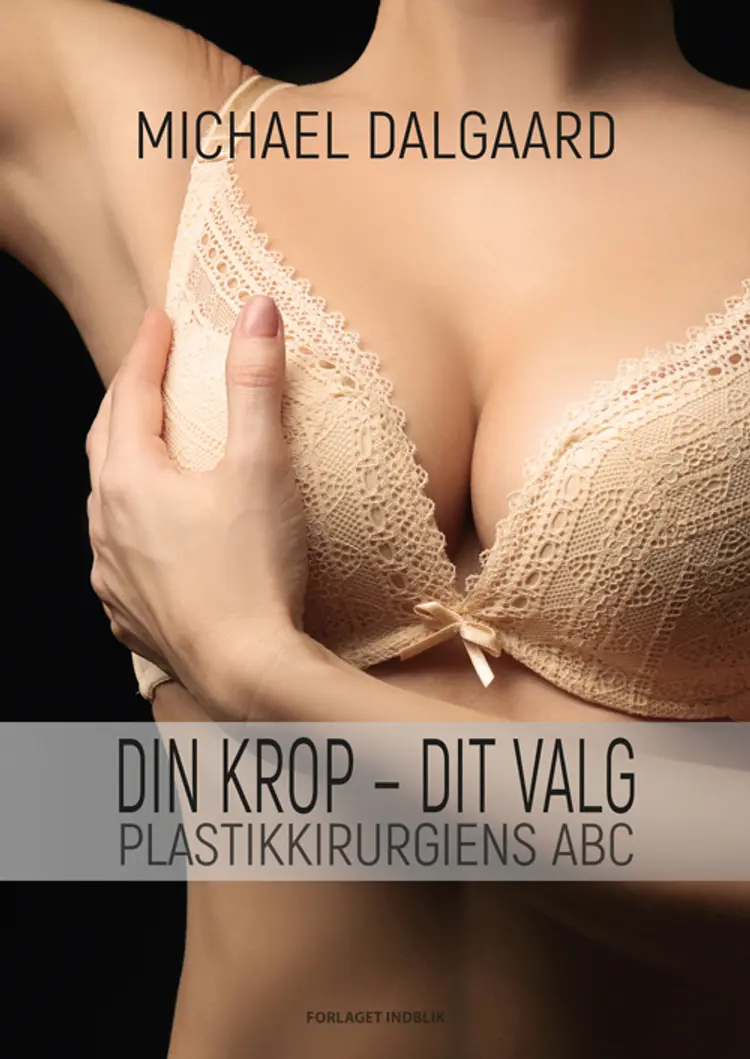 Din krop - dit valg af Michael Dalgaard