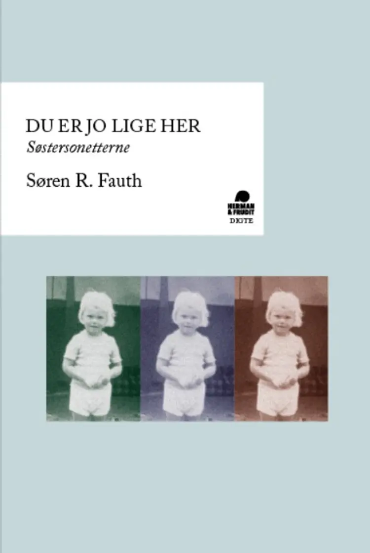 Du er jo lige her af Søren R. Fauth