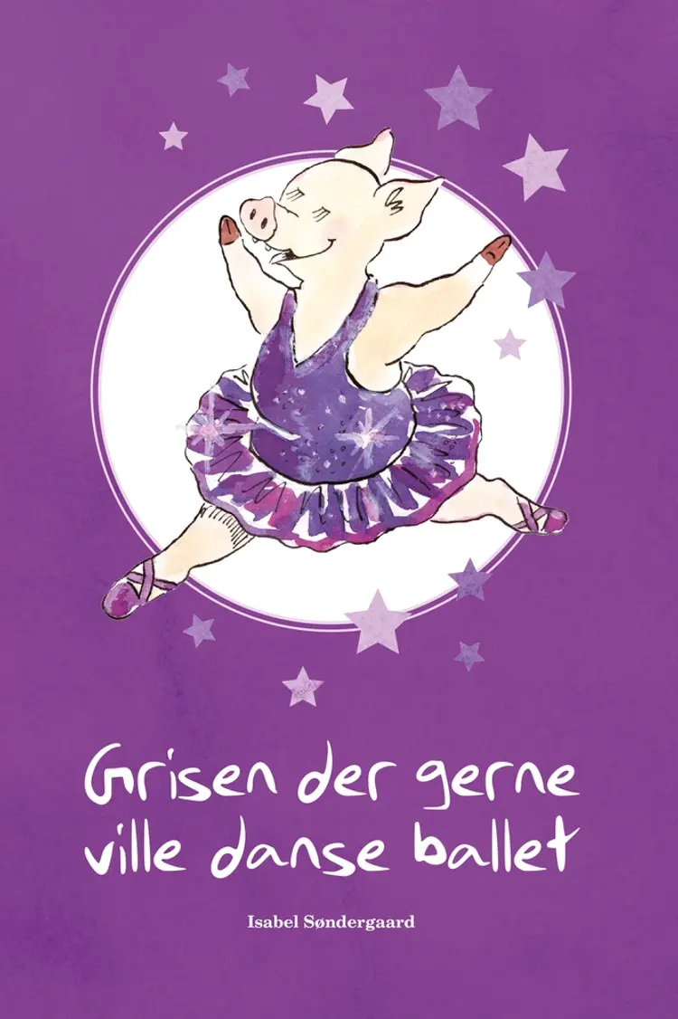 Grisen der gerne ville danse ballet af Isabel Søndergaard