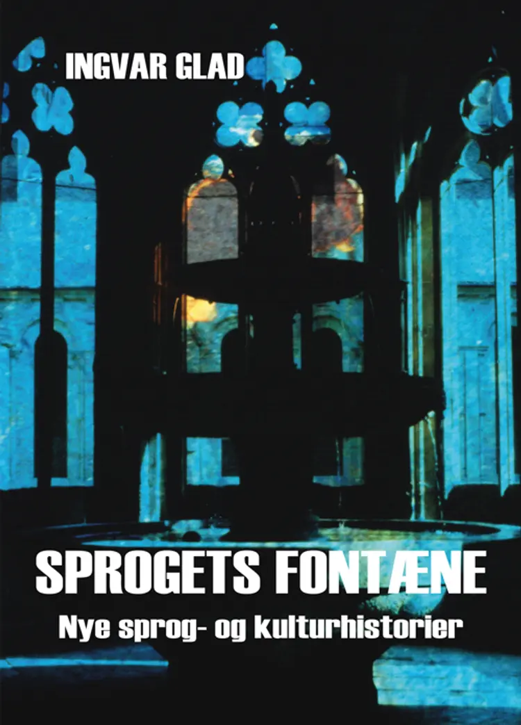 Sprogets fontæne af Ingvar Glad