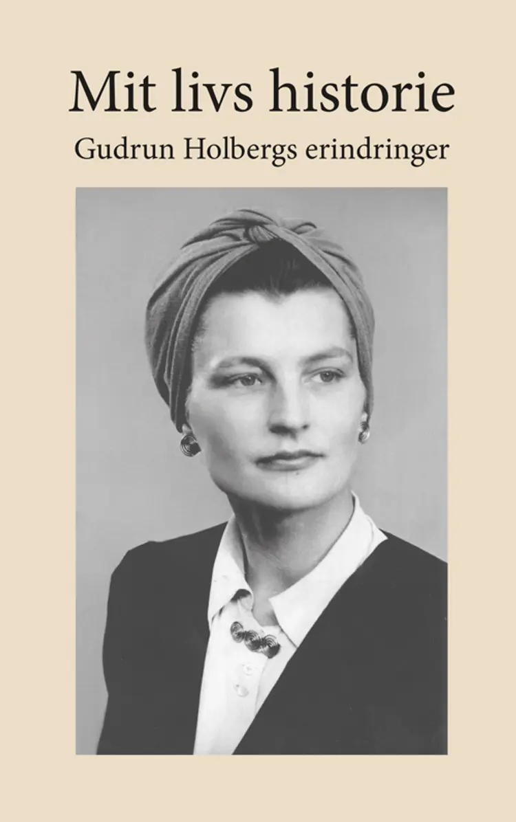 Mit livs historie af Britta Schall Holberg