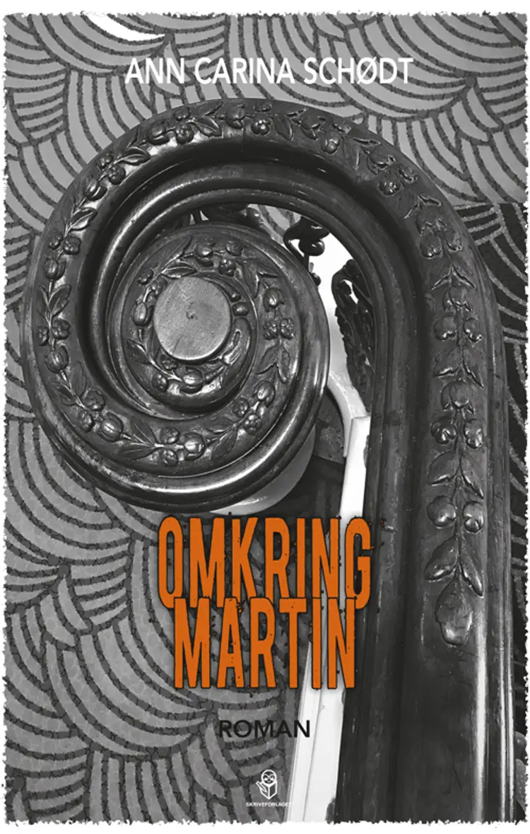 Omkring Martin af Ann Carina Schødt