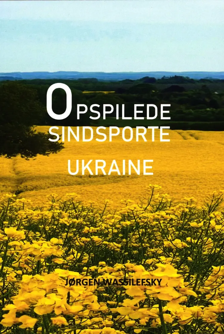 Opspilede sindsporte Ukraine af Jørgen Wassilefsky