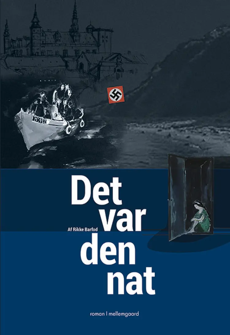 Det var den nat af Rikke Barfod