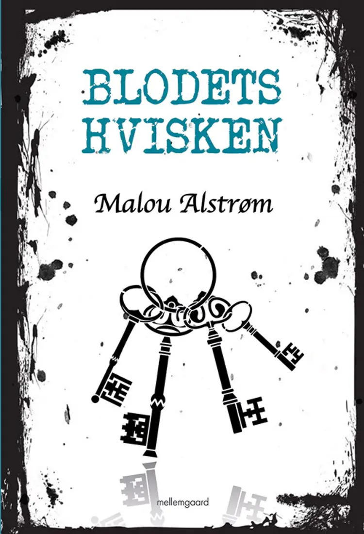 Blodets hvisken af Malou Alstrøm