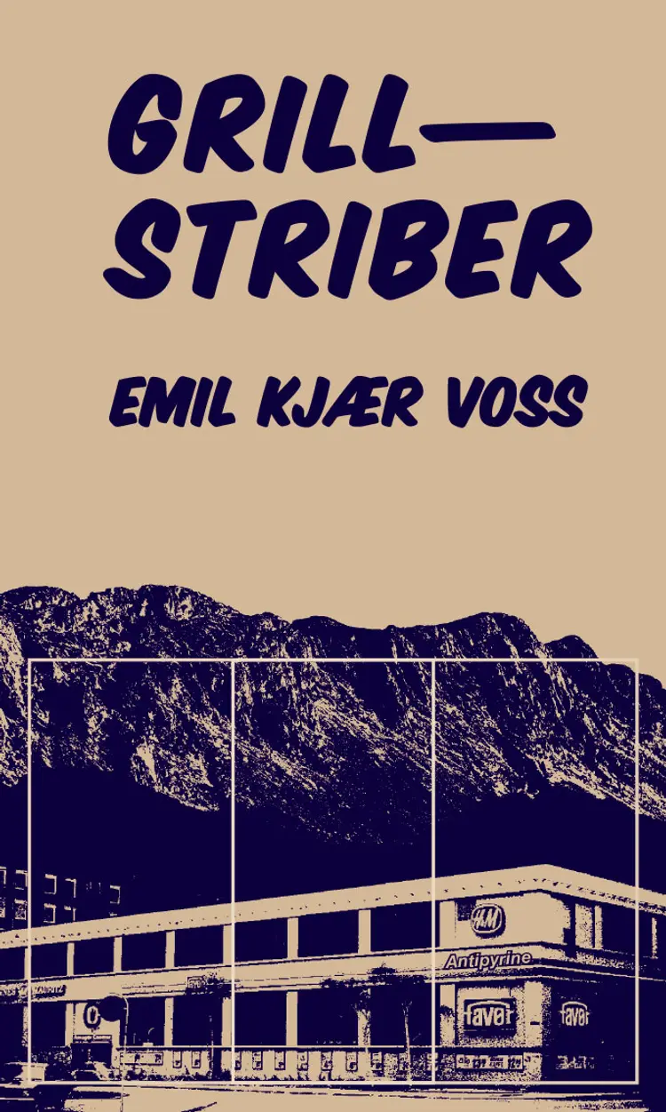 GRILLSTRIBER af Emil Kjær Voss